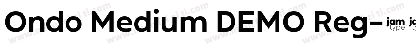 Ondo Medium DEMO Reg字体转换